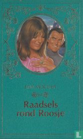 Raadsels rond Roosje