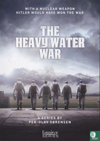 The Heavy Water War