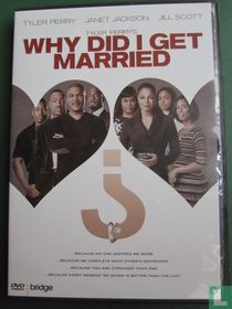 Why Did I Get Married