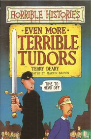 Even more terrible Tudors