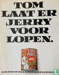 Tom laat er Jerry voor lopen