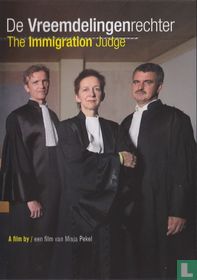 De Vreemdelingen rechter / The Immigration Judge