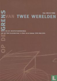 Op de grens van twee werelden