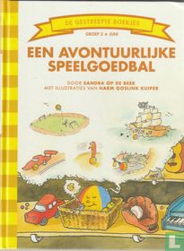 Een avontuurlijke speelgoedbal