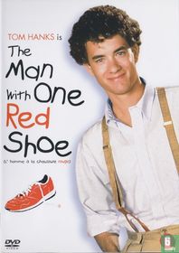The man with one Red Shoe / L'homme à la chaussure rouge