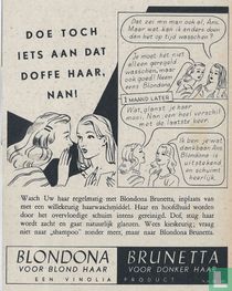 Doe toch iets aan dat doffe haar, Nan!