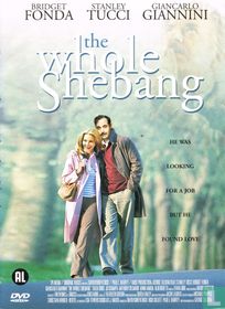 The Whole Shebang
