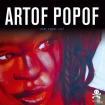Artof Popof - Libre comme l'art