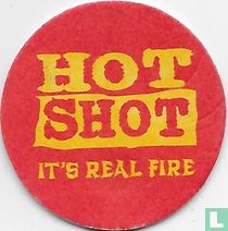 Hot Shot Its Real Fire