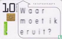 Waar moet ik eruit?