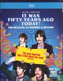 It Was Fifty Years Ago Today! - The Beatles Sgt Pepper & Beyond