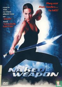 Naked Weapon