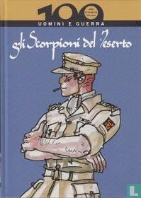 Gli Scorpioni del Deserto, uomini e guerra