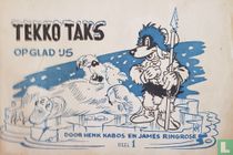 Tekko Taks op glad ijs