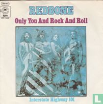 Only You and Rock And Roll