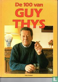 De 100 van Guy Thys
