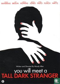 You Will Meet a Tall Dark Stranger