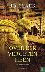 Over elk vergeten heen