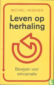 Leven op herhaling