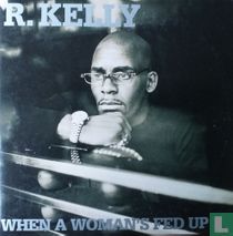 When a Woman's Fed Up