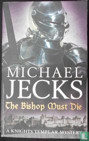 The bishop must die