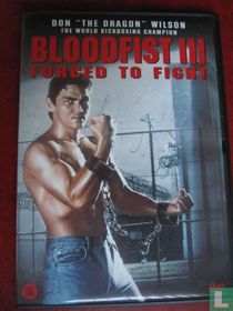 Bloodfist III: Forced to Fight