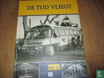 De tijd vliegt [Ter Apel en de nabijgelegen omgeving van vroeger en nu]