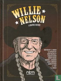 Willie Nelson - A Graphic History