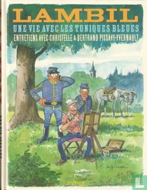 Lambil - Une vie avec Les Tuniques Bleues