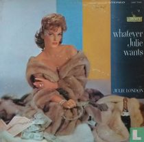 Whatever Julie Wants