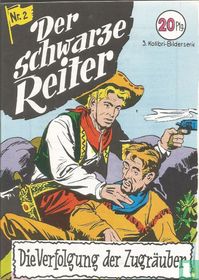 Die Verfolgung der Zugräuber