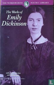 The Works of Emily Dickinson