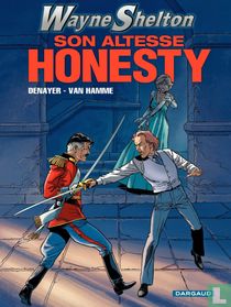 Son altesse Honesty !