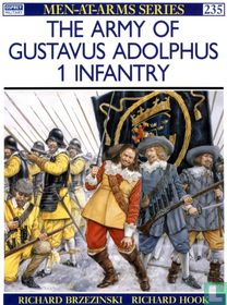 The Army of Gustavus Aldolphus 1 Infantry