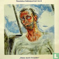Selbstportrait Vol. III "Reise Durch Arcadien"