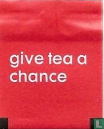 give tea a chance
