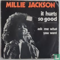 It Hurts so Good