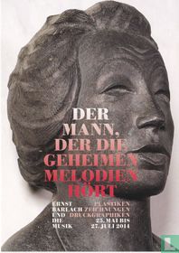 Ernst Barlach Stiftung "Der Mann, Der Die Geheimen Melodien Hört" 