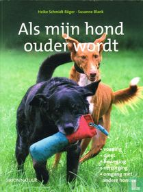 Als mijn hond ouder wordt