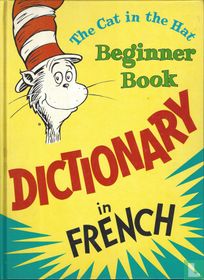 The Cat in the Hat Beginner book Dictionary in French