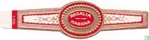 Regalia Habana 