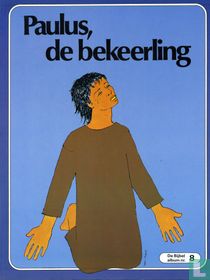 Paulus, de bekeerling