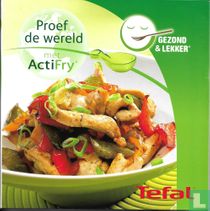 Proef de wereld met Actifry