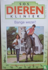 Bange wezel!