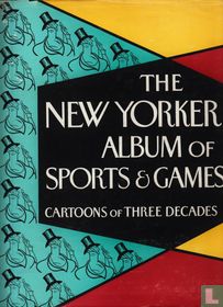 The New Yorker Album of Sports and Games