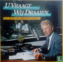 U vraagt.... Wij draaien - Het beste uit Arbeidsvitaminen
