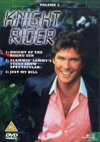 Knight of the Rising Sun + Slammin' Sammy's Stunt Show Spectacular + Just My Bill