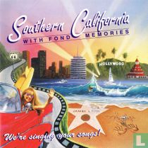 Southern California - With Fond Memories