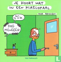 Je hoort wat in een klaslokaal