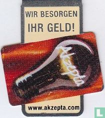 Wir besorgen Ihr Geld Akzepta